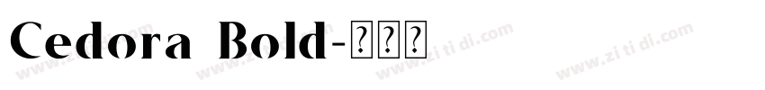 Cedora Bold字体转换